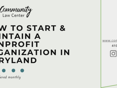 Graphic for how to start a nonprofit in Maryland hosted by Community Law Center