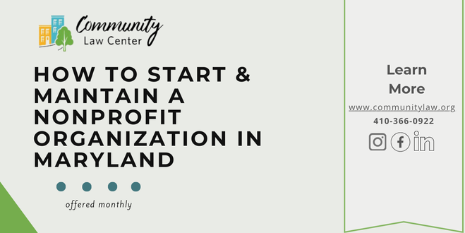 Graphic for how to start a nonprofit in Maryland hosted by Community Law Center